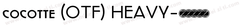 cocotte (OTF) HEAVY字体转换